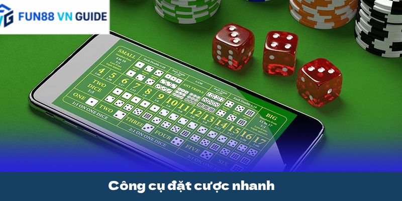 Công cụ đặt cược nhanh
