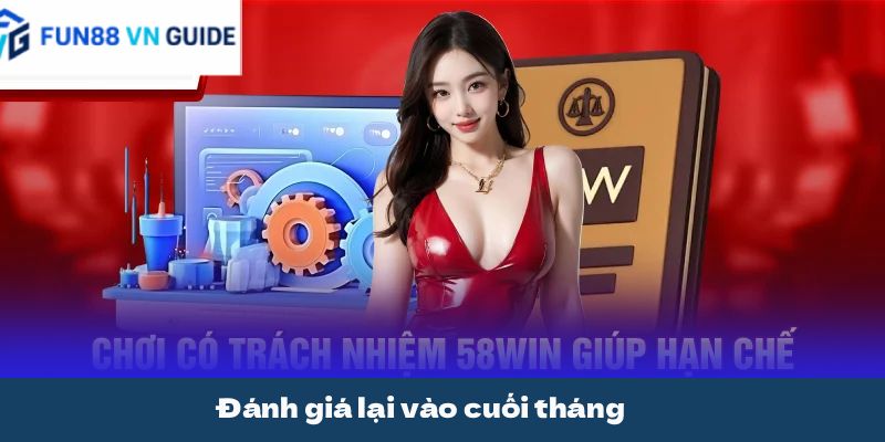 Đánh giá lại vào cuối tháng