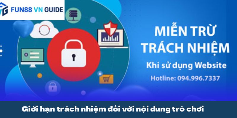 Giới hạn trách nhiệm đối với nội dung trò chơi
