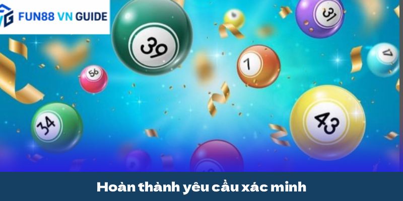 Hoàn thành yêu cầu xác minh