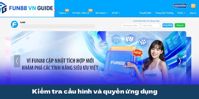 Kiểm tra cấu hình và quyền ứng dụng