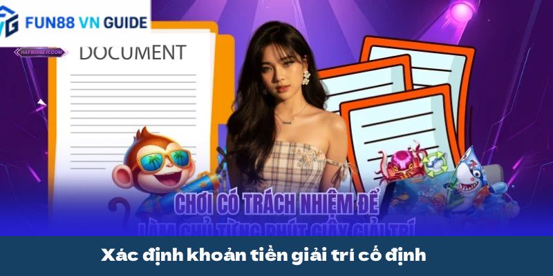 Xác định khoản tiền giải trí cố định